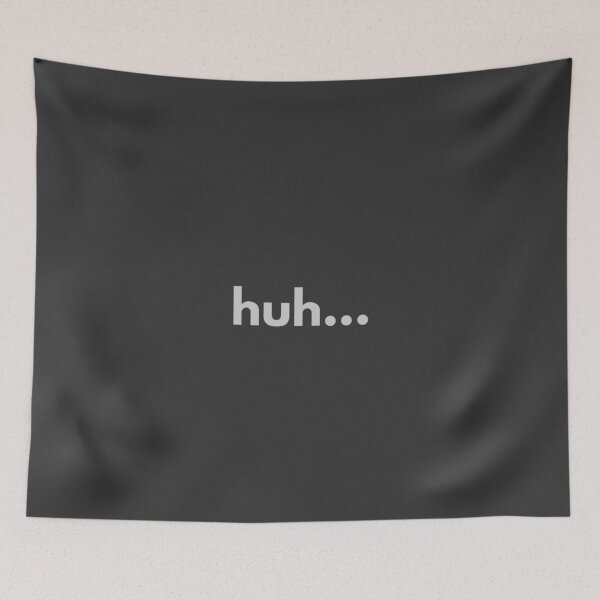 Item preview, Huh designed and sold by alternative-.