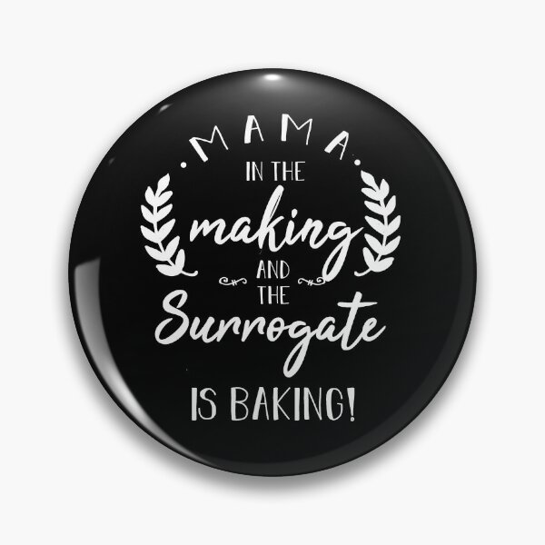Item preview, Mama In The Making Surrogate Is Baking Funny Surrogacy designed and sold by RainbowPandas.