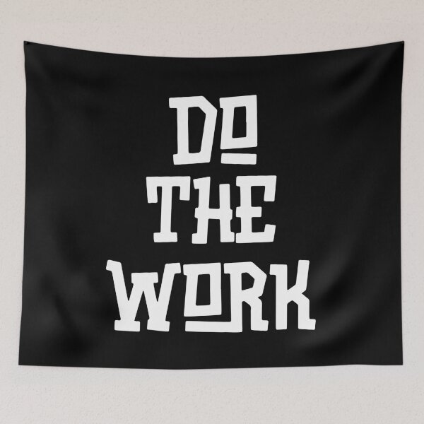 Item preview, Do The Work - Motivational Quote designed and sold by alancrapopod.