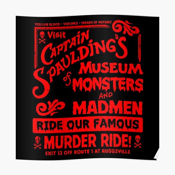 Captain Spaulding devil's rejects Rob zombie horror 3 from hell Poster