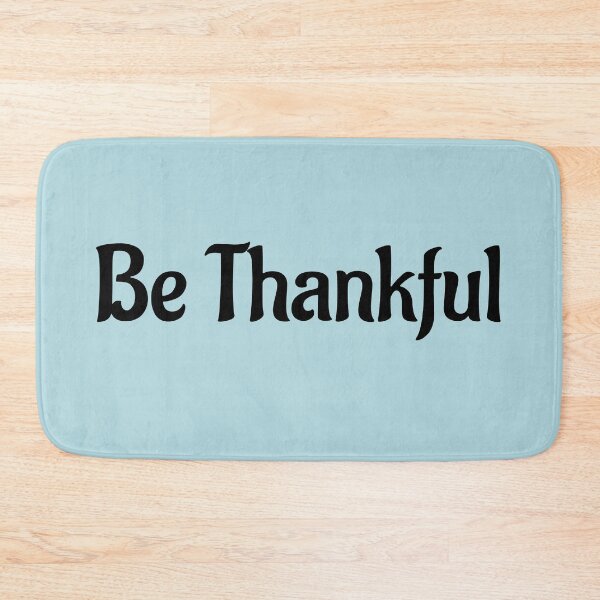 Item preview, Be Thankful designed and sold by Twittlefish.