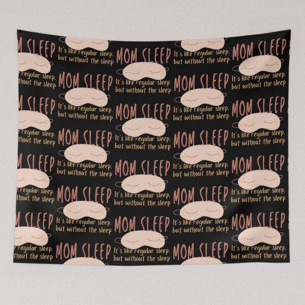 Item preview, Mom Sleep Pink Design designed and sold by SweetAndSpice.