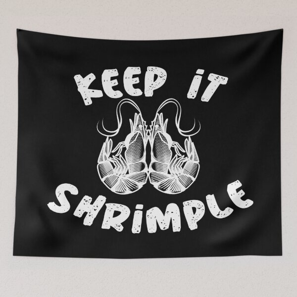 Item preview, Keep It Shrimple - Prawn designed and sold by YueHeng Creates ⭐⭐⭐⭐⭐.