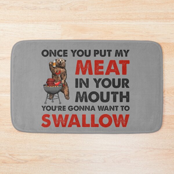 Item preview, Once You Put My Meat In Your Mouth You Are Going To Want To Swallow T-Shirt designed and sold by thuba257.