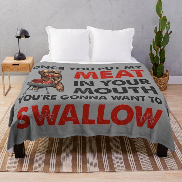 Item preview, Once You Put My Meat In Your Mouth You Are Going To Want To Swallow T-Shirt designed and sold by thuba257.