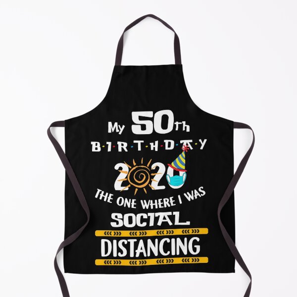 Item preview, My 50th Birthday 2020 The One Where I Was Social Distancing designed and sold by BaseStore.