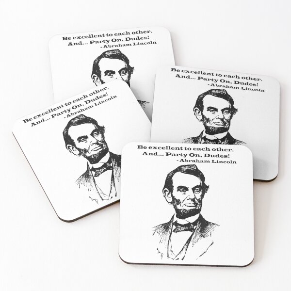 Item preview, Be Excellent to Each other and Party On Dudes! designed and sold by TimmyRobinson.