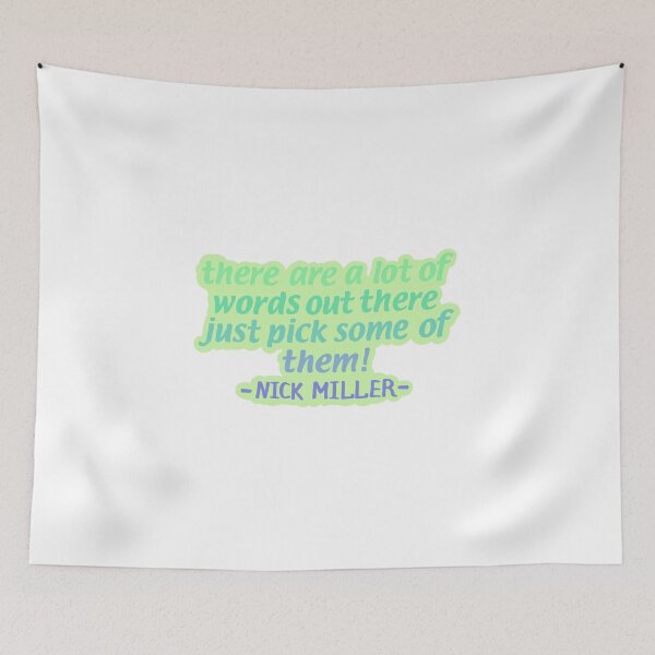 Item preview, Nick Miller Quote designed and sold by ErinIsMakingArt.