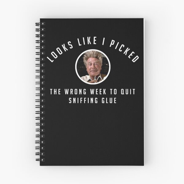 Item preview, I picked the wrong week to quit sniffing glue  designed and sold by AvisFeest.