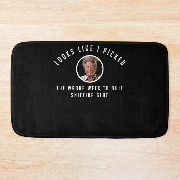 Item preview, I picked the wrong week to quit sniffing glue  designed and sold by AvisFeest.