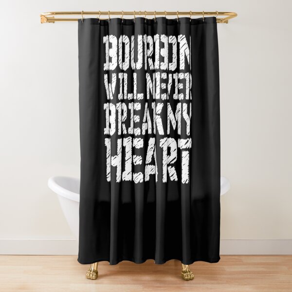Item preview, Bourbon will never break my heart designed and sold by pearlindustries.