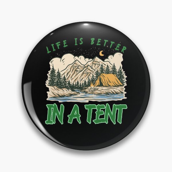 Item preview, Life is Better In A Tent designed and sold by alancrapopod.