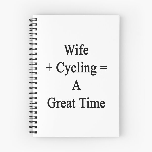 Item preview, Wife + Cycling = A Great Time designed and sold by supernova23.