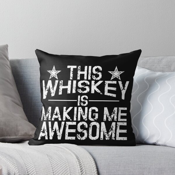 Item preview, This whiskey is making me awesome designed and sold by pearlindustries.