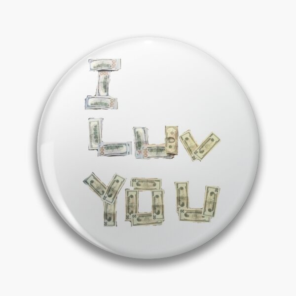 Item preview, Words Out Of Money ( I Luv You )  designed and sold by zrvby.