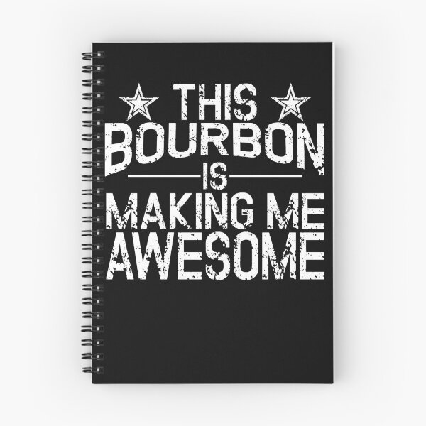 Item preview, This bourbon is making me awesome designed and sold by pearlindustries.
