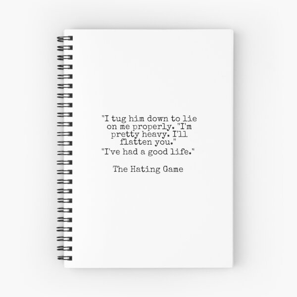 Item preview, The Hating Game Quote designed and sold by chrisevanswife.