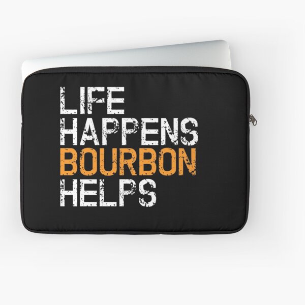 Item preview, Life happens Bourbon helps designed and sold by pearlindustries.