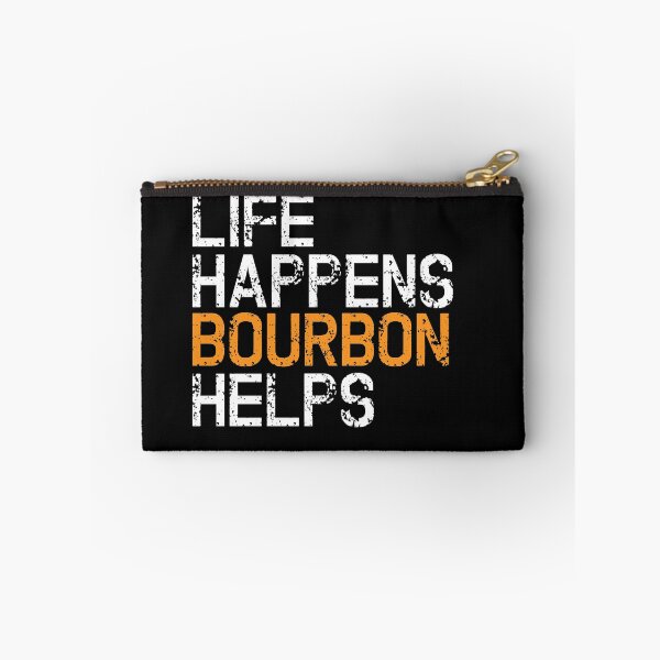 Item preview, Life happens Bourbon helps designed and sold by pearlindustries.