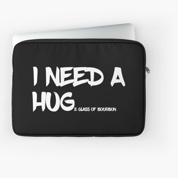 Item preview, I need a HUGe glass of bourbon designed and sold by pearlindustries.