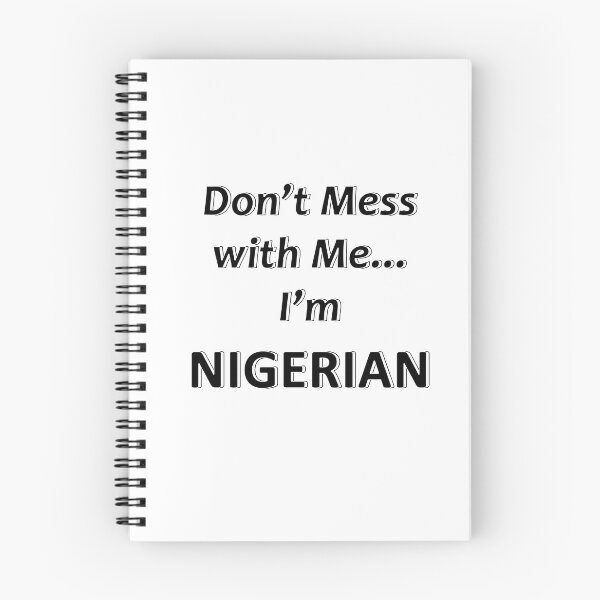 Item preview, Don't Mess with Me I'm Nigerian designed and sold by JWIZZY.