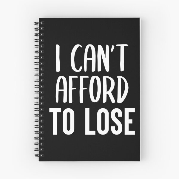 Item preview, I Can't Afford To Lose designed and sold by FilipeFerreira.