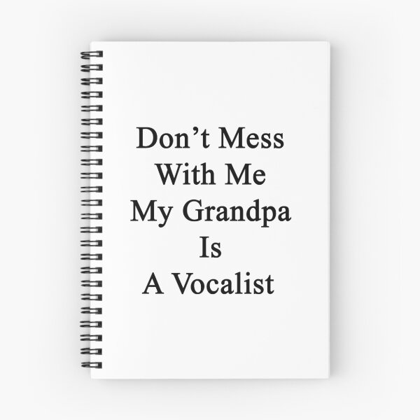 Item preview, Don't Mess With Me My Grandpa Is A Vocalist designed and sold by supernova23.