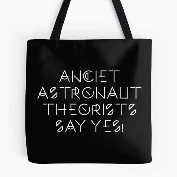Item preview, Copia de los teóricos de los antiguos astronautas dicen que sí designed and sold by LeftCoast Graphics.