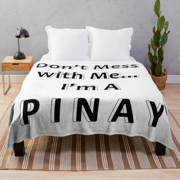 Item preview, Don't Mess with Me I'm A Pinay designed and sold by JWIZZY.