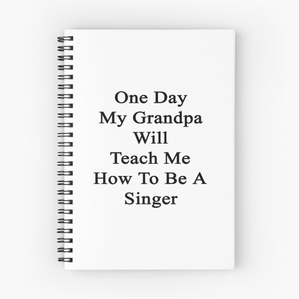 Item preview, One Day My Grandpa Will Teach Me How To Be A Singer  designed and sold by supernova23.