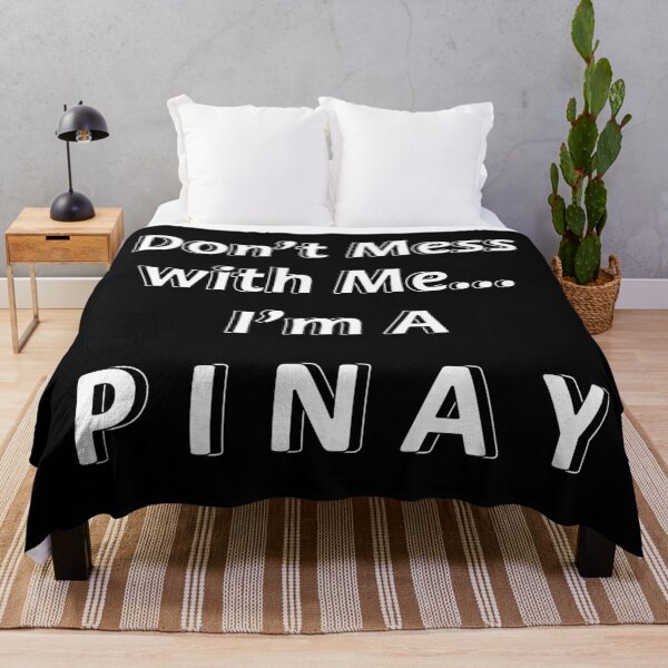 Item preview, Don't Mess with Me I'm A Pinay designed and sold by JWIZZY.