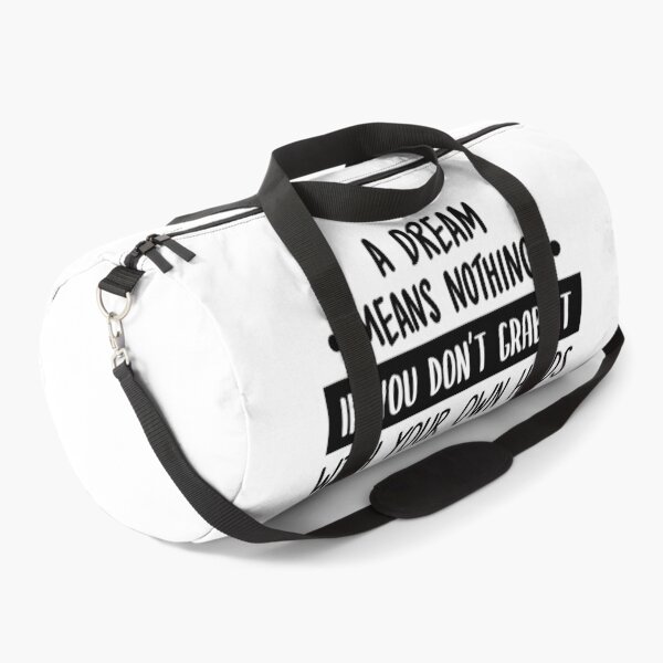 Item preview, Dream Means Nothing If You Don't Grab It designed and sold by FilipeFerreira.