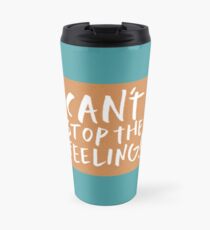 Can't stop the feeling - Justin Timberlake Travel Mug