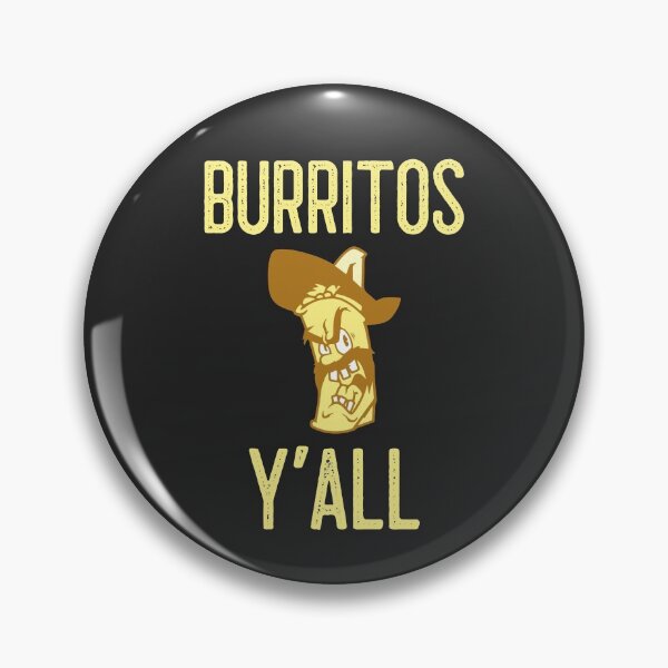 Item preview, Burritos Y'all designed and sold by EricJP.