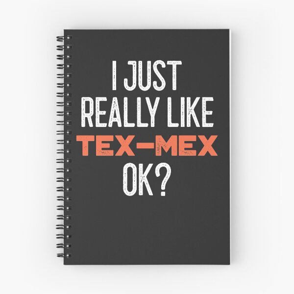 Item preview, I Just Really Like Tex-Mex Ok designed and sold by EricJP.
