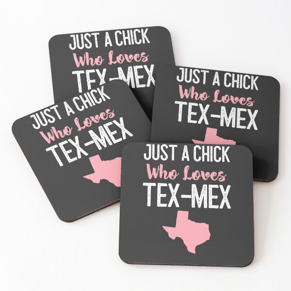 Item preview, Just A Chick Who Loves Tex-Mex designed and sold by EricJP.