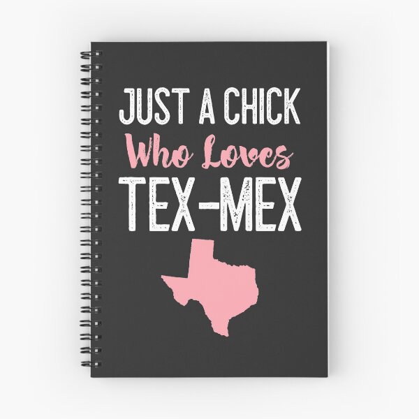 Item preview, Just A Chick Who Loves Tex-Mex designed and sold by EricJP.