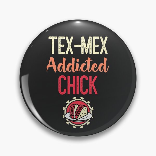 Item preview, Tex-Mex Addicted Chick designed and sold by EricJP.