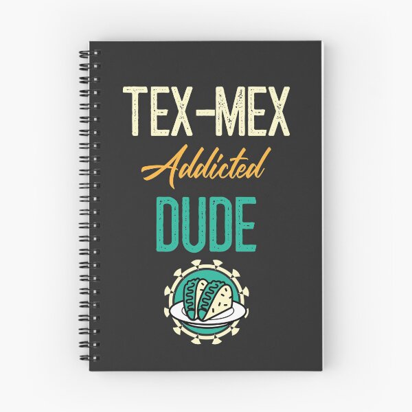 Item preview, Tex-Mex Addicted Dude designed and sold by EricJP.