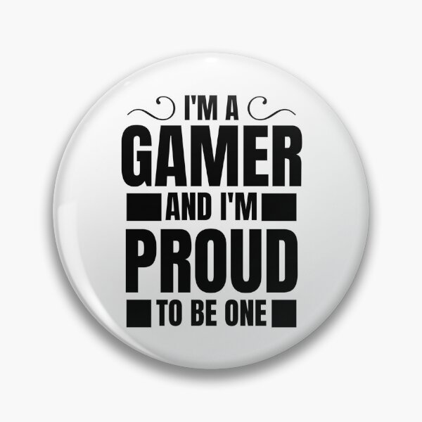 Item preview, Proud Gamer 2 designed and sold by Scorpius11.