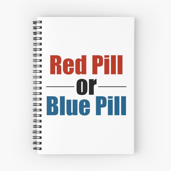 Item preview, Red Pill or Blue Pill? designed and sold by 10islandtrees.