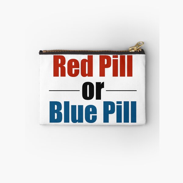 Item preview, Red Pill or Blue Pill? designed and sold by 10islandtrees.