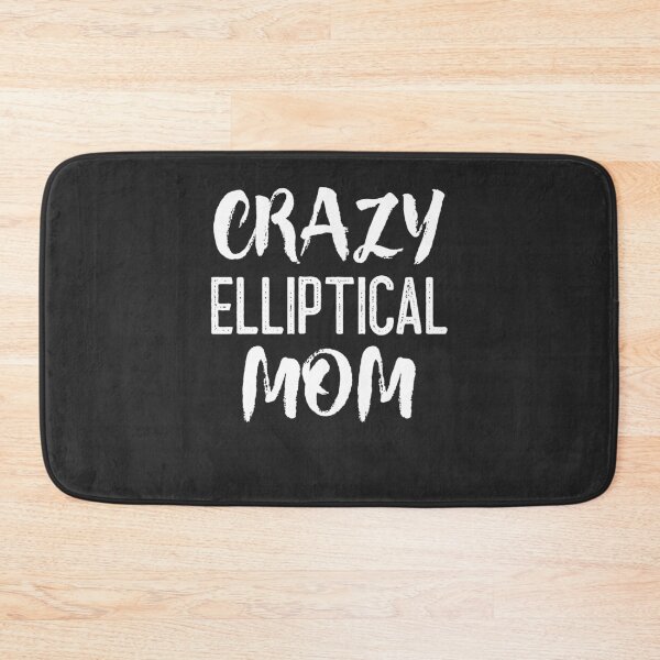 Item preview, Crazy Elliptical Mom designed and sold by EricJP.