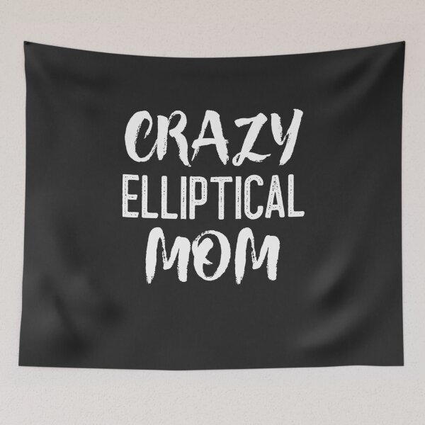 Item preview, Crazy Elliptical Mom designed and sold by EricJP.