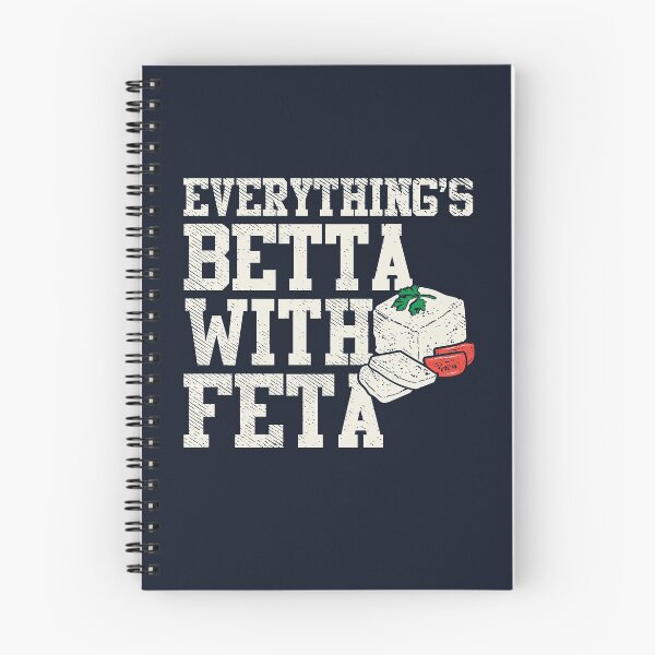 Item preview, Everything's Betta with Feta designed and sold by Bricke.