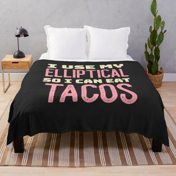 Item preview, I Use My Elliptical So I Can Eat Tacos designed and sold by EricJP.