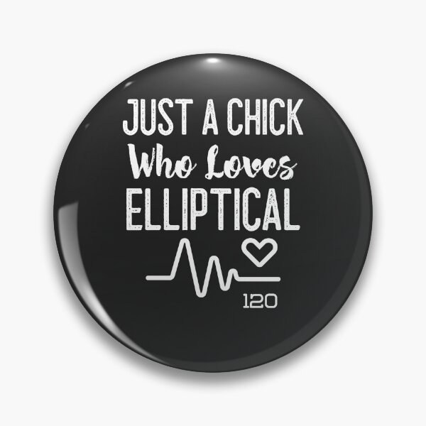 Item preview, Just A Chick Who Loves Elliptical designed and sold by EricJP.