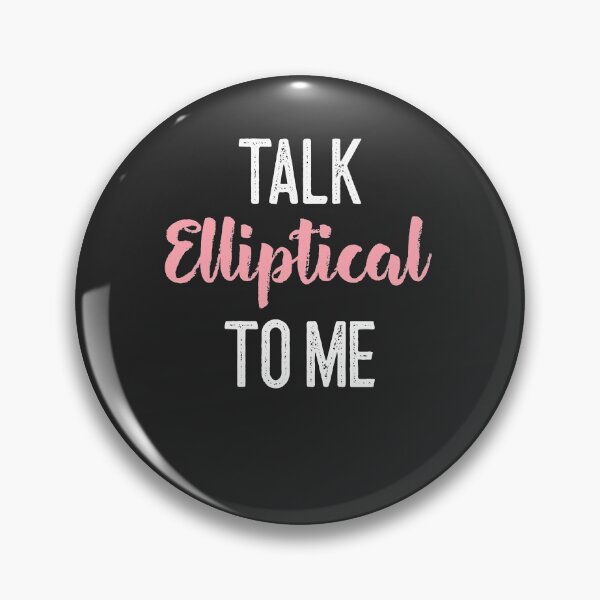 Item preview, Talk Elliptical To Me designed and sold by EricJP.