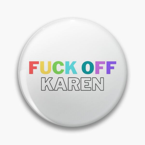 Artikelvorschau, Scheiß auf Karen entworfen und verkauft von jmauring.