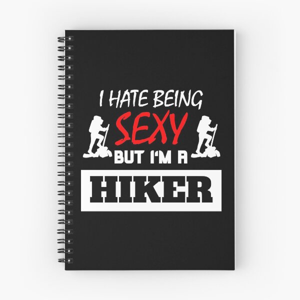 Artikelvorschau, I Hate Being Sexy But I'm A Hiker entworfen und verkauft von OMdesigns93.
